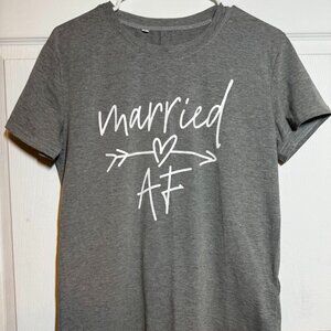 Married AF T-shirt Small